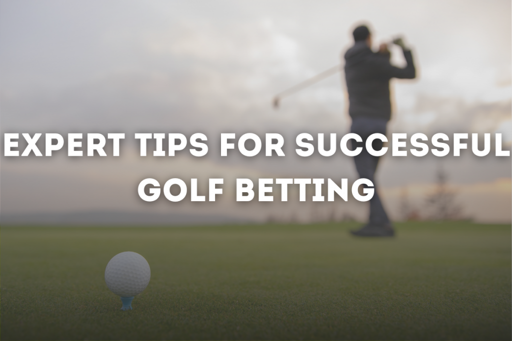 Tips Golf Betting